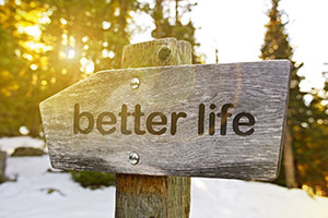 better life